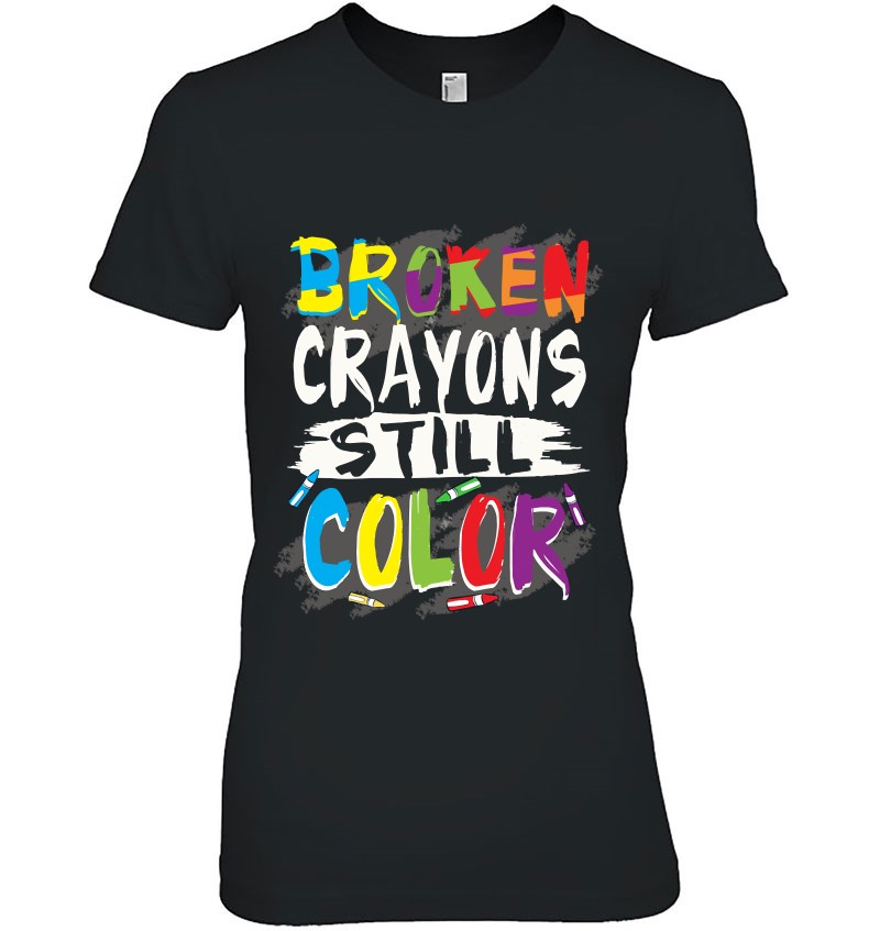 Autism Broken Crayons Still Color Autism Awareness Pullover
