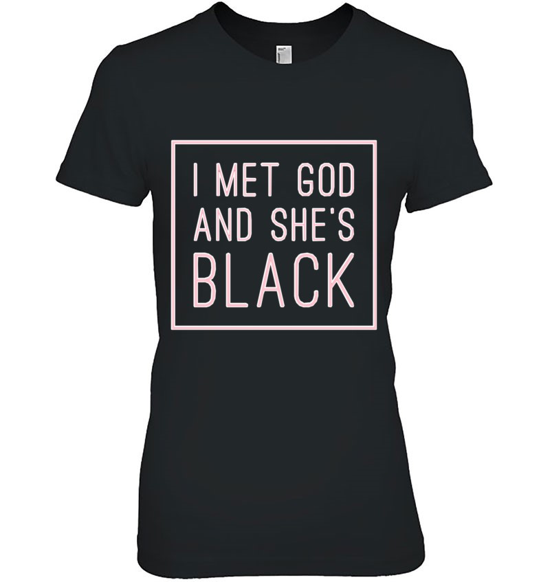 I Met God And She's Black Black History Month