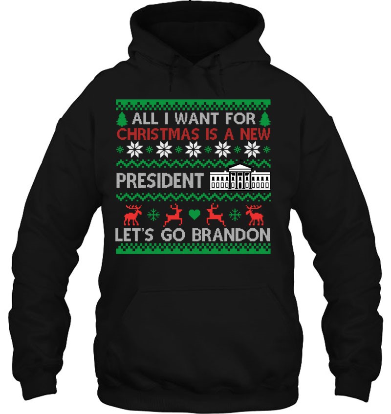 All I Want For President Let's Go Brandon Design Hoodie