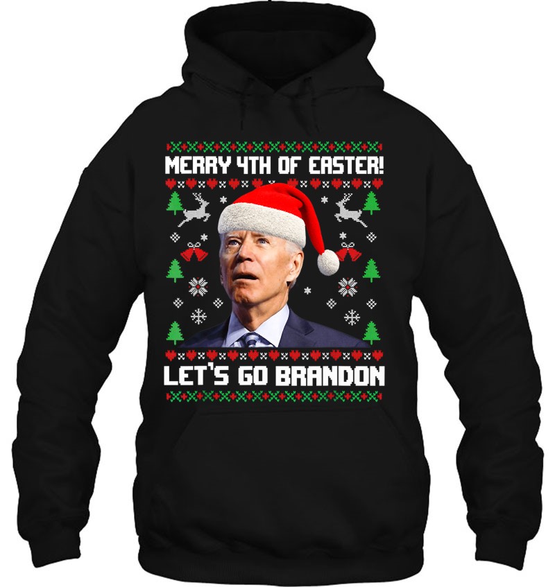 Merry 4Th Of Easter Let's Go Branson Brandon Ugly Sweater Hoodie
