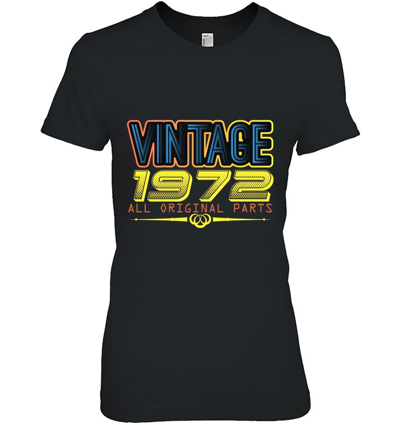 Vintage 1972 50Th Birthday Gift T Shirts, Hoodies, Sweatshirts & Merch ...