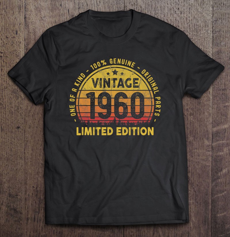 Born In 1960 Vintage 62Nd Birthday Turning 62 Years Old T Shirts ...