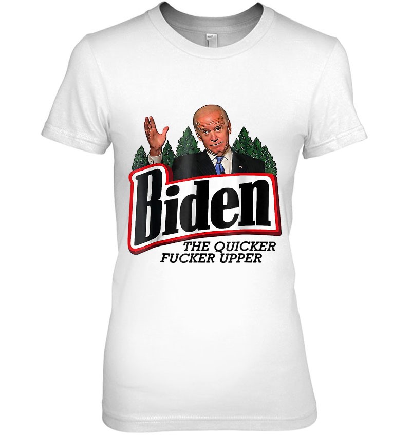 Funny Biden The Quicker Fucker Upper Tank Top Sweatshirt