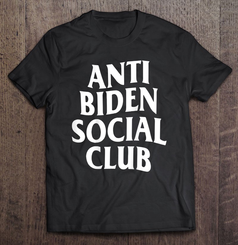 Anti Biden Social Club (On Back) Tee