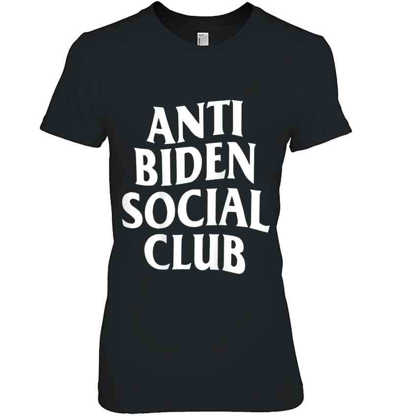 Anti Biden Social Club (On Back) Sweatshirt
