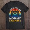 Promoted To Mommy Again Leveling Up To Mommy Again Funny Mom Tee
