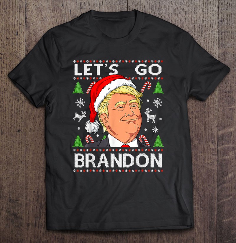 Trump Sarcastic Let's Go Branson Ugly Christmas Pajama Sweat Shirt
