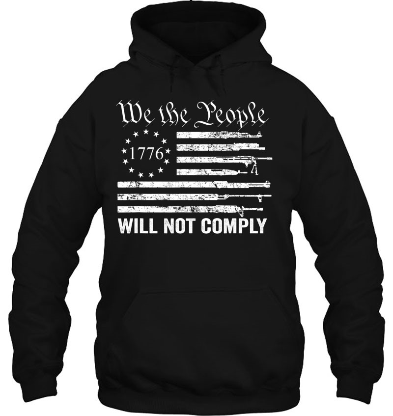 We The People Will Not Comply Funny Usa Patriotic Gun Flag Mugs
