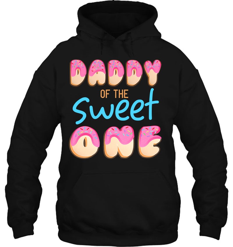 Daddy Of Sweet One First B-Day Party Matching Family Donut Hoodie