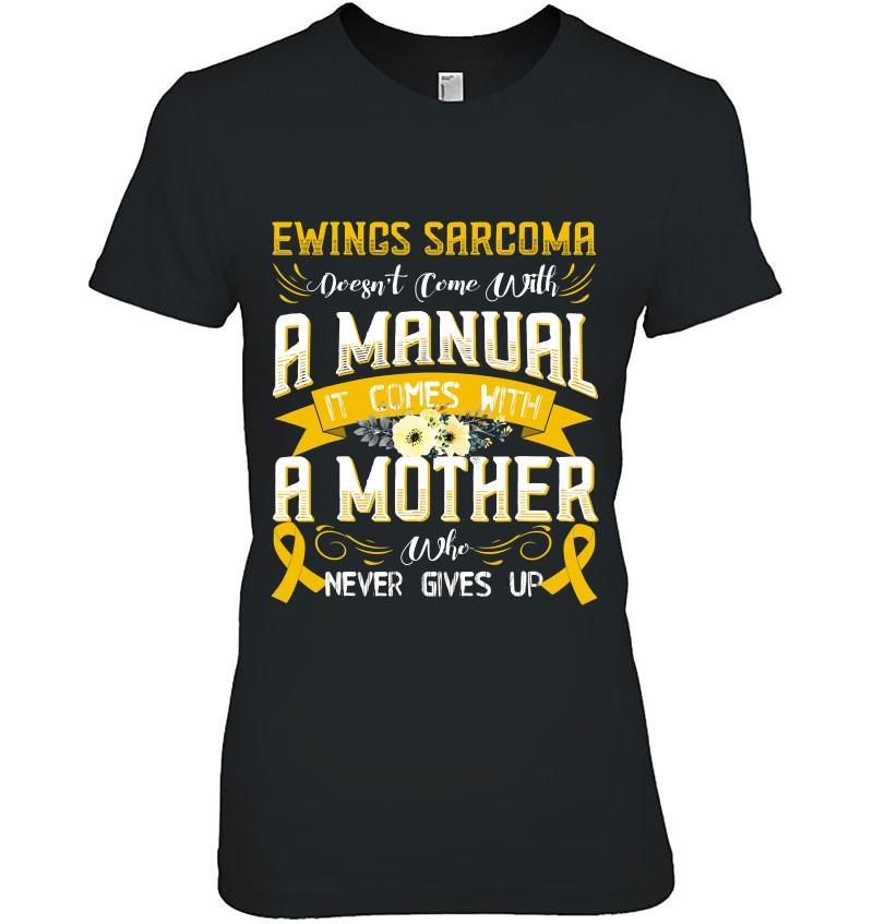 Ewings Sarcoma Doesn't Come With A Manual It Comes With A Hoodie