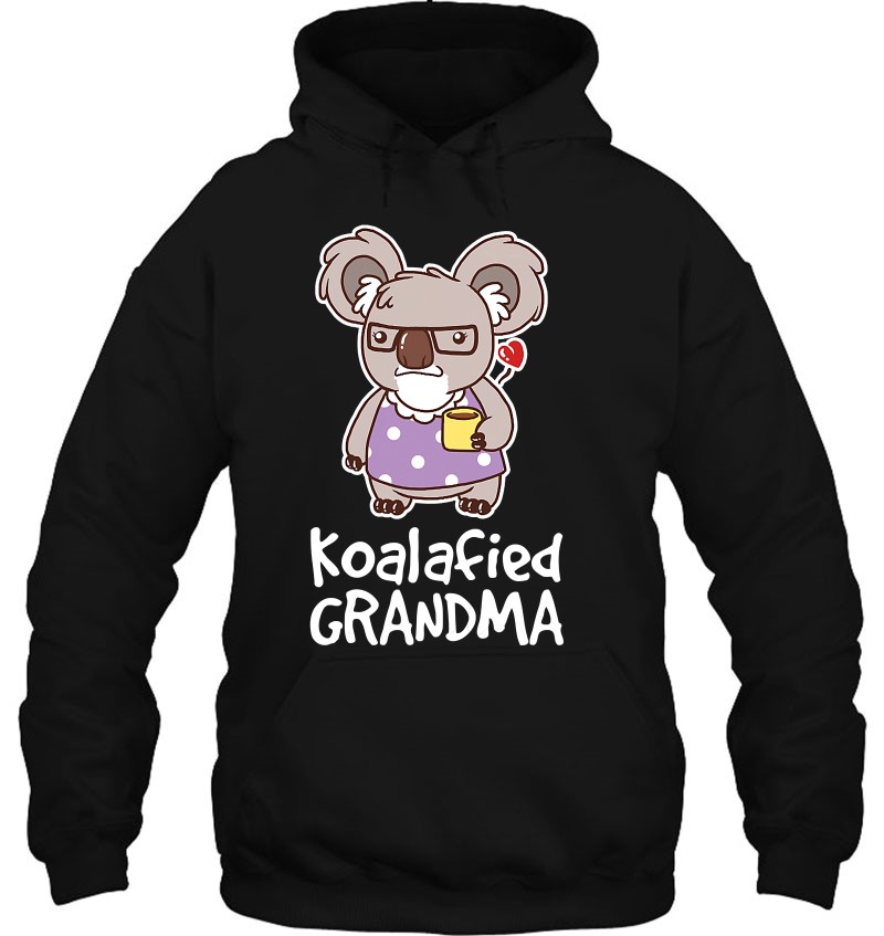 Grandma Bear Koalafied Koala Love Woman Cute Hoodie