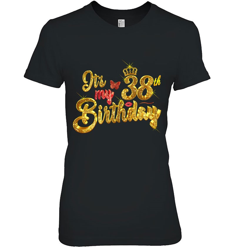 Happy 38Th Birthday Ideas Tee Shirt For 38 Years Old Pullover Ladies Tee