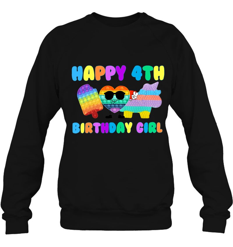 Happy 4Th Pop It Birthday Girl Sweatshirt