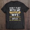Mens Don't Flirt With Me I Love My Wife She Is Crazy Will Murder Tank Top Tee
