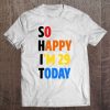 29Th Funny Birthday Gifts For Women Men Party Decorations Tee