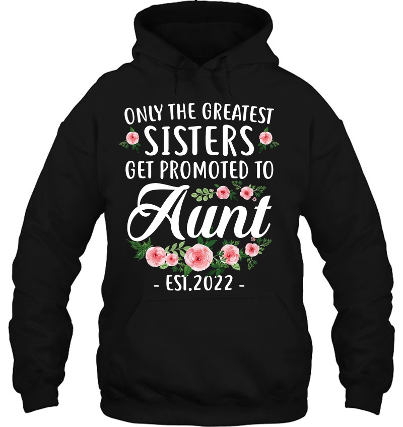 Funny New Sister Gifts Get Promoted To Aunt Est.2022 Ver2 Mugs