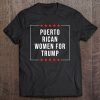 Womens Puerto Rican Women For Trump Tee