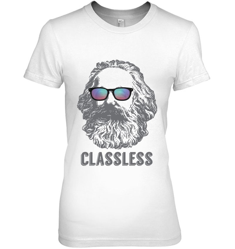 Classless Karl Marx Classic Marxist Marxism Workers Gift Pullover Sweatshirt