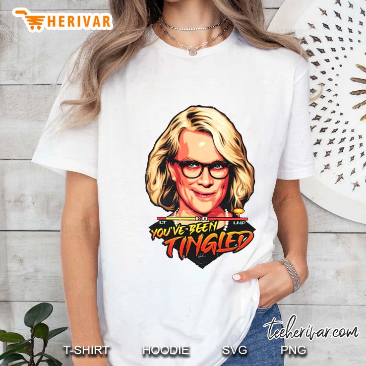 You've Been Tingled Laura Tingle Ladies Tee