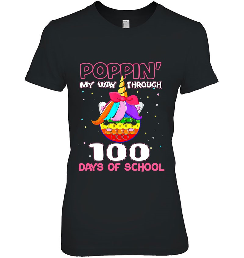 Poppin My Way Through 100 Days Unicorn 100Th Day Of School