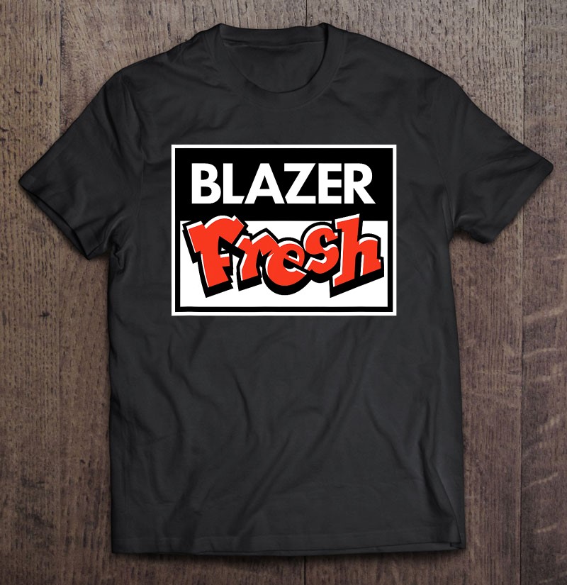 Blazer Fresh Logo Music Artist Shirt