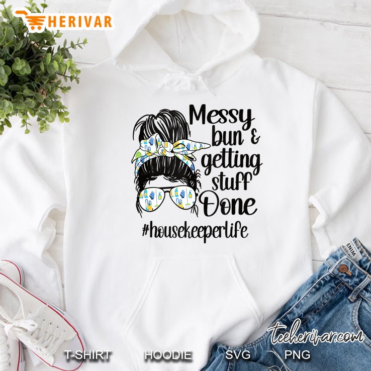 Housekeeper Life Messy Bun Cleaning Housekeeping Tank Top Hoodie