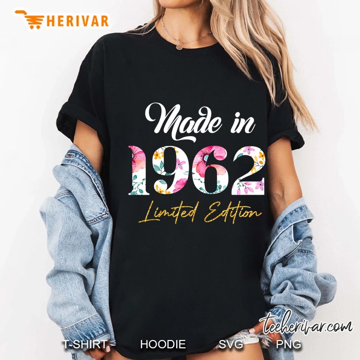 Womens Made In 1962 Limited Edition 60 Birthday Gifts 60 Years Old Ladies Tee