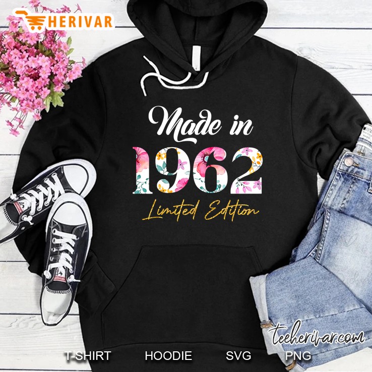 Womens Made In 1962 Limited Edition 60 Birthday Gifts 60 Years Old Hoodie