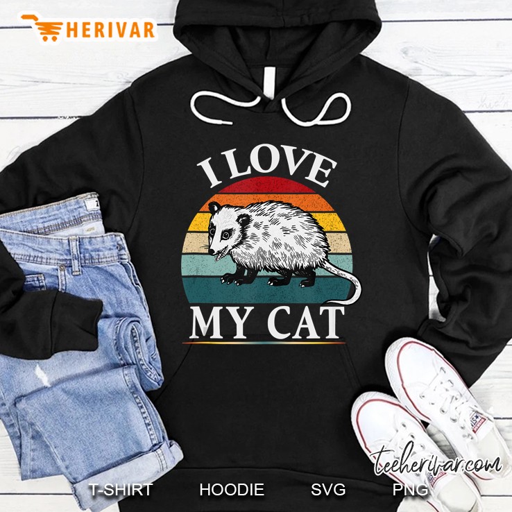 I Love My Cat Opossum Fuuny Possums Tank Top Hoodie
