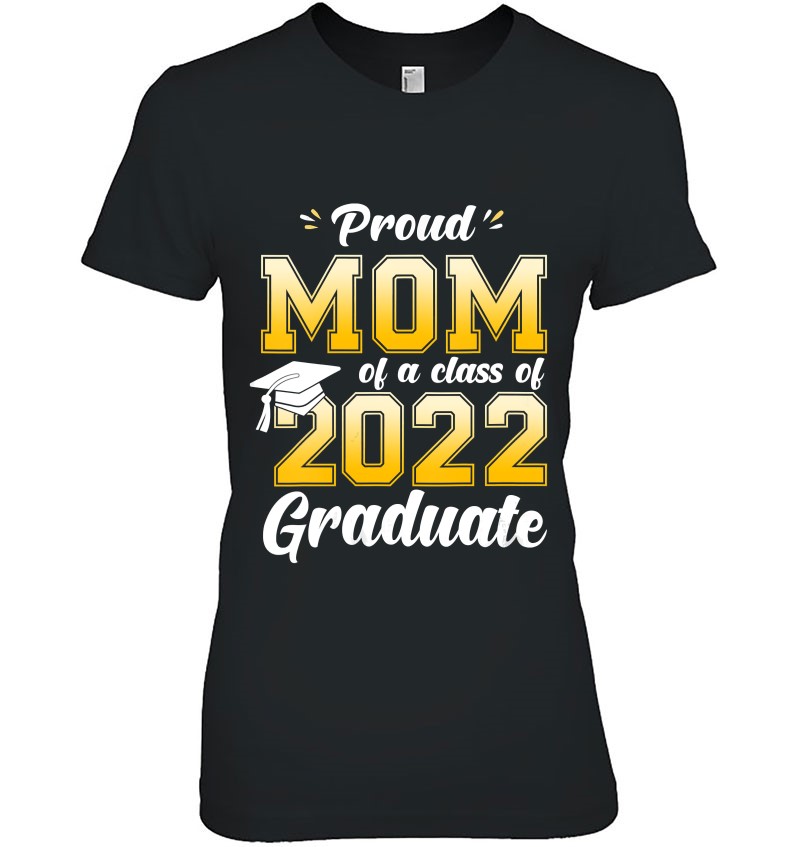 Womens Proud Mom Of A Class Of 2022 Graduate Mom Graduation 2022 Mother Mugs
