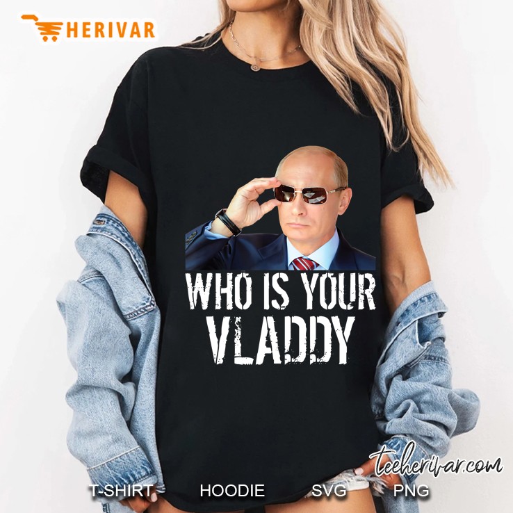 Putin Meme Who Is Your Vladdy Ladies Tee