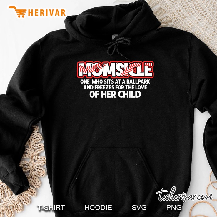 Momsicle Proud Baseball Mother Popsicle Mom Gift Hoodie