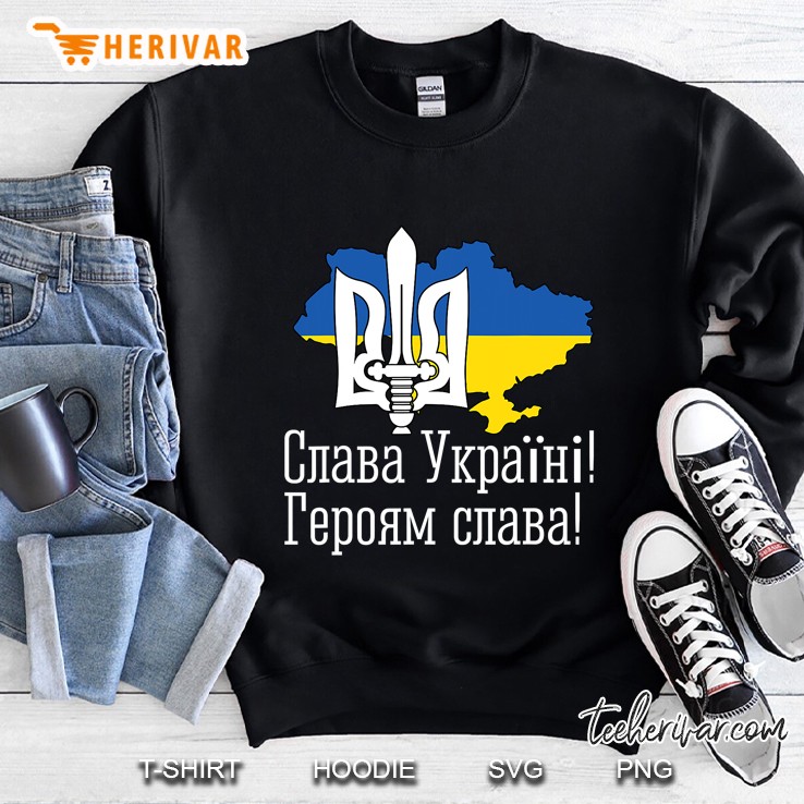Slava Ukraini Glory To Ukraine Stand With Ukraine Support Sweatshirt