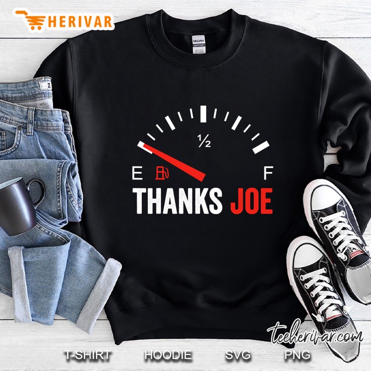 Anti Biden Thanks Joe Gas Prices Protest Sweatshirt
