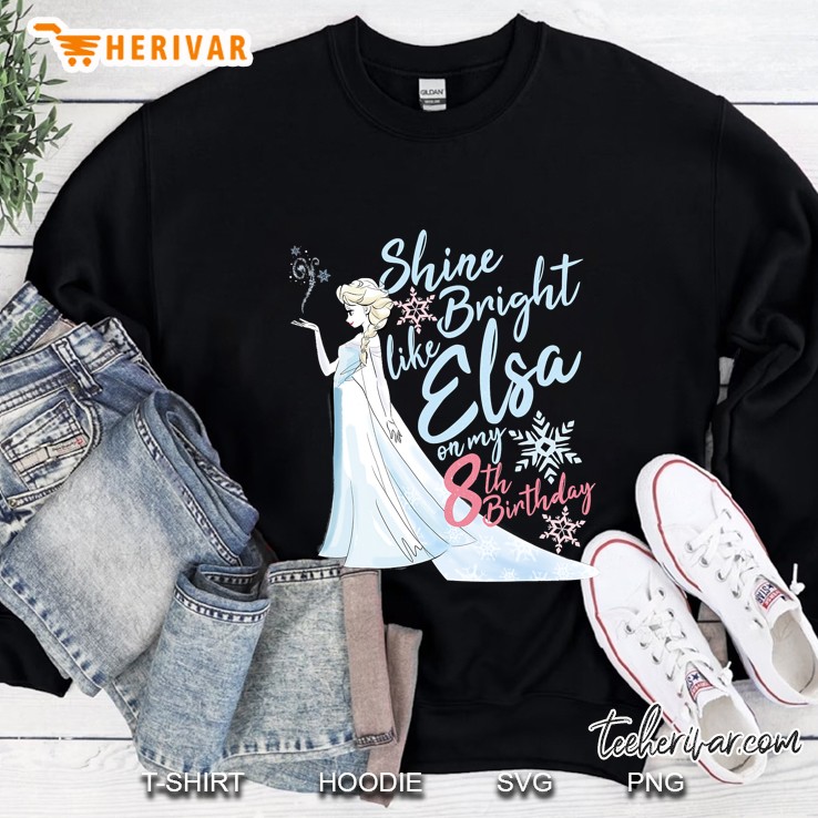 Frozen Elsa Shine Bright Like Elsa On My 8Th Birthday Sweatshirt