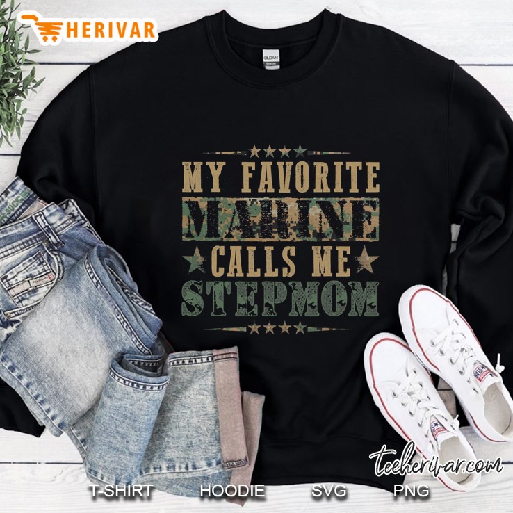 My Favorite Marine Calls Me Stepmom Sweatshirt