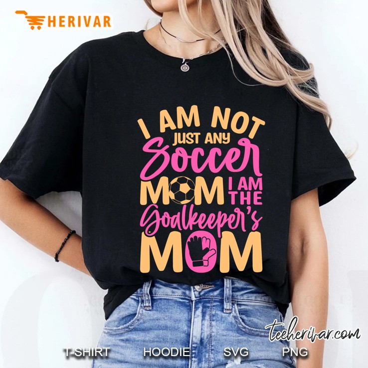 Goalkeeper Mom Shirt Soccer Goalie Mama Mother