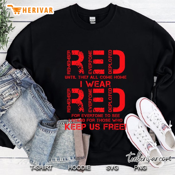 Until They Come Home My Soldier Us Flag Red Friday Military Sweatshirt