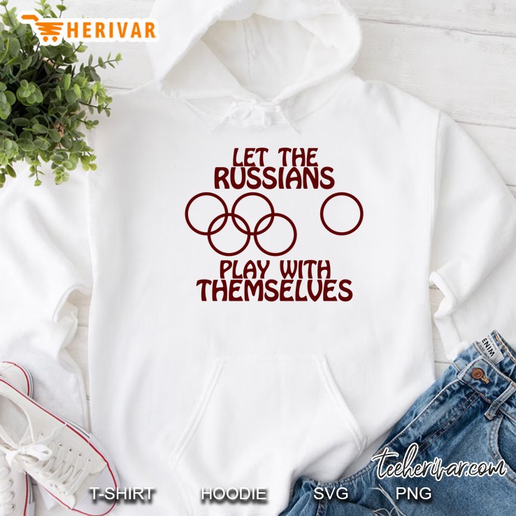 Vintage 1984 Olympics Let The Russians Play With Themselves Hoodie