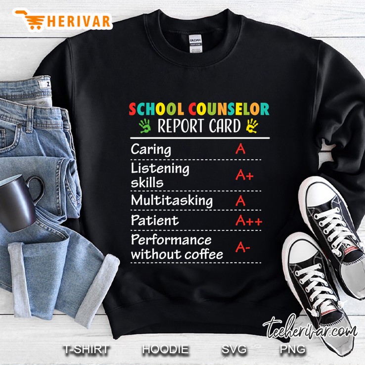 Funny School Counselor Appreciation Gift Report Card Sweatshirt