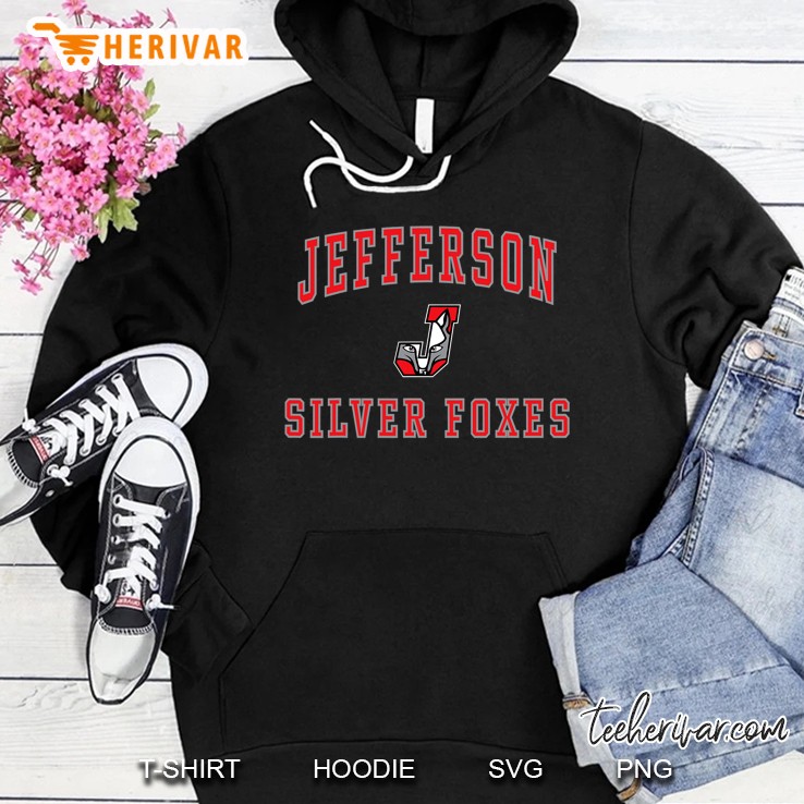 Jefferson Silver Foxes Shirt High School Hoodie