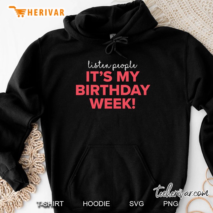 Birthday Week Funny Teenager Men Women Graphic Hoodie