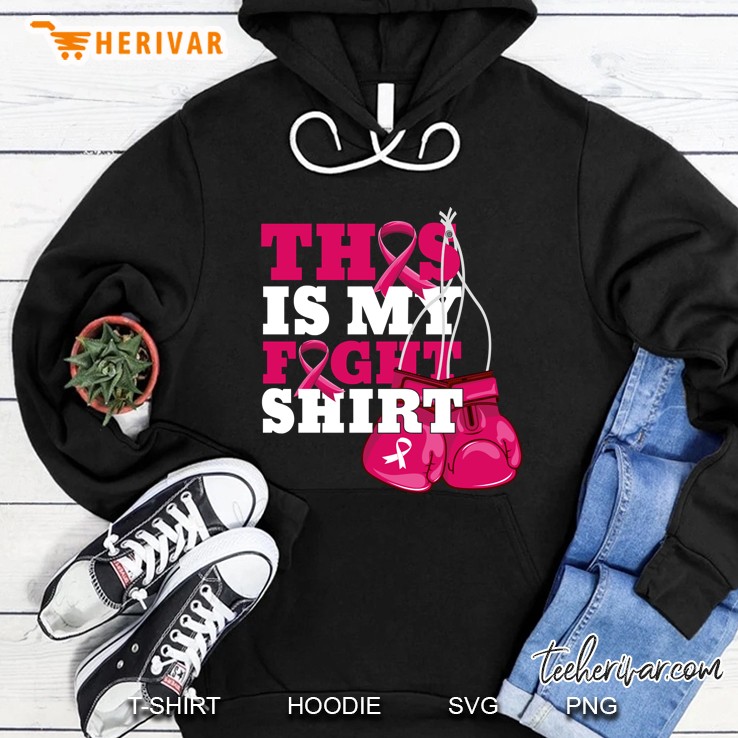 This Is My Fight Breast Cancer Fighter Believe Women Pullover Hoodie