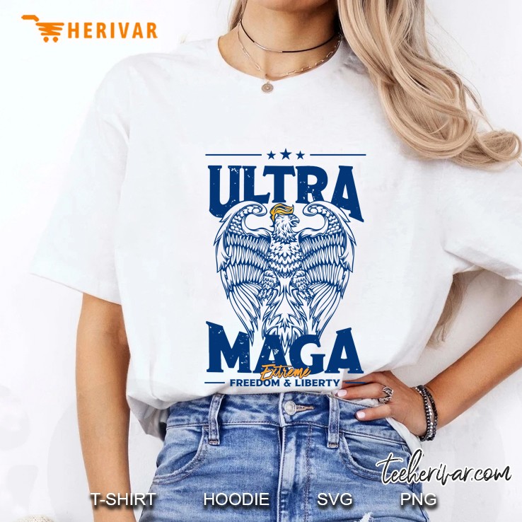 Ultra Maga Extreme Freedom And Liberty Ladies Tee