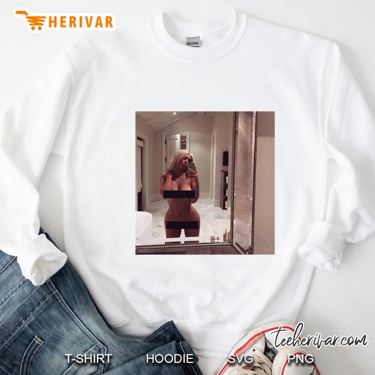 Get It Now Kim Kardashian Nude Selfie Sweatshirt