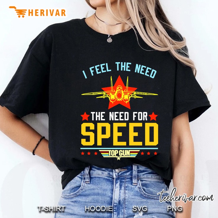 I Feel The Need The Need For Speed Top Gun Ladies Tee