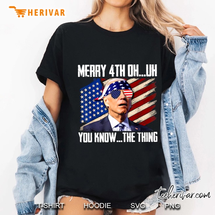 Joe Biden Dazed Merry 4Th Of You Know… The Thing Ladies Tee