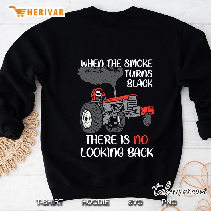 Smoke Turns Black Tractor Pulling Power Pulling Sweatshirt