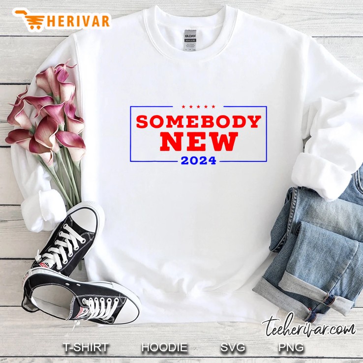 Somebody New 2024 Anti Trump Biden Politics Sweatshirt