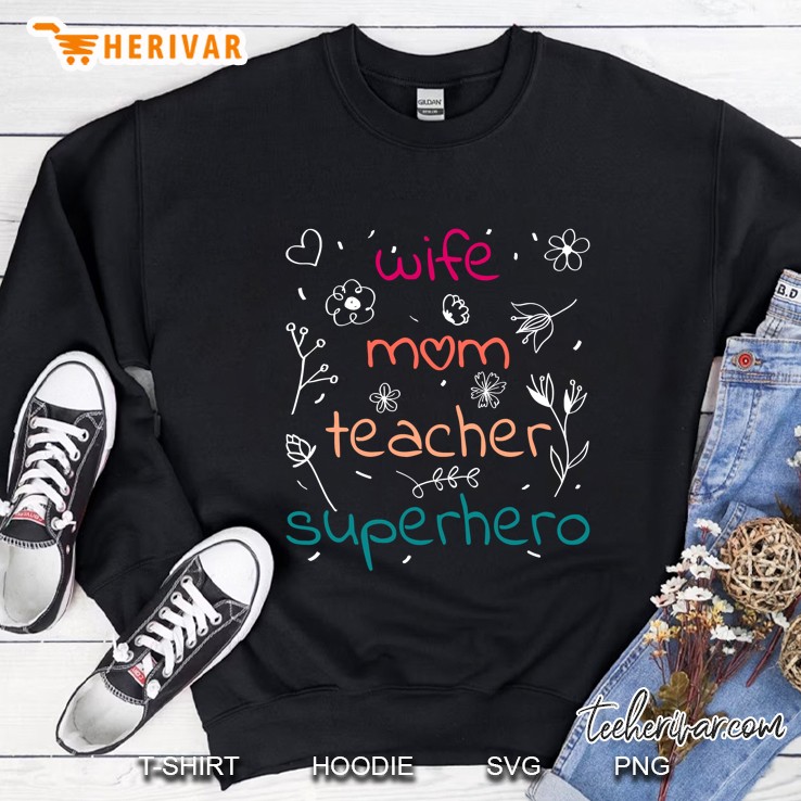 Wife Mom Teacher Superhero Mother